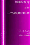 Democracy and Democratization: Post-Communist Europe in Comparative Perspective