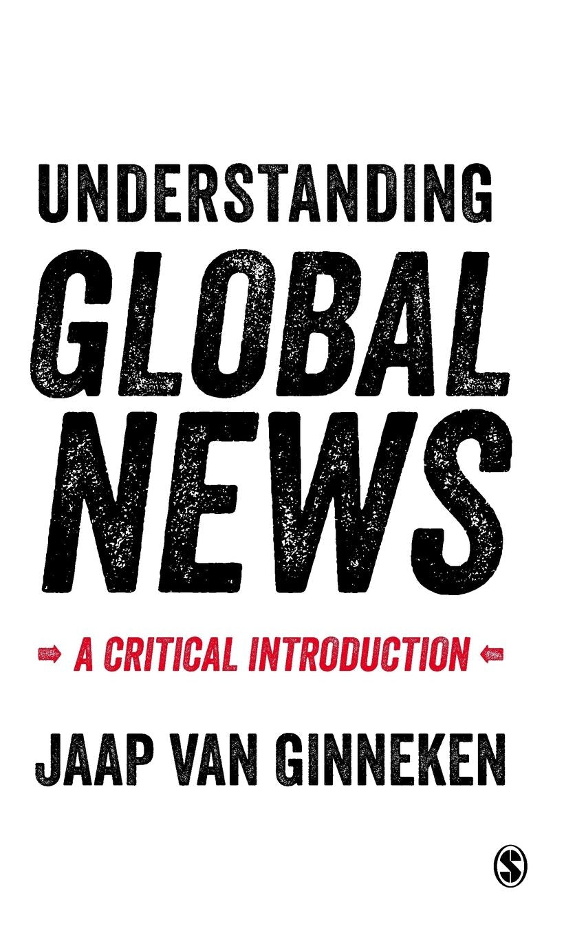 Understanding Global News: A Critical Introduction