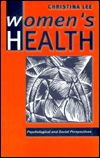 Women's Health: Psychological and Social Perspectives