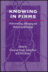 Knowing in Firms: Understanding, Managing and Measuring Knowledge