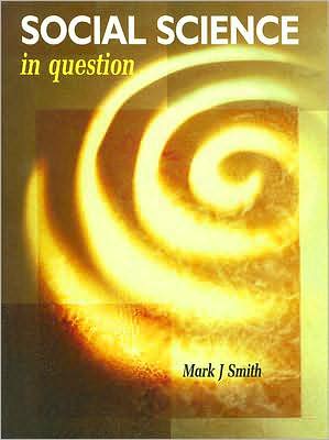 Social Science in Question: Towards a Postdisciplinary Framework