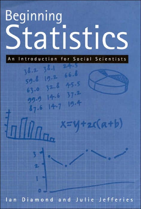 Beginning Statistics: An Introduction for Social Scientists