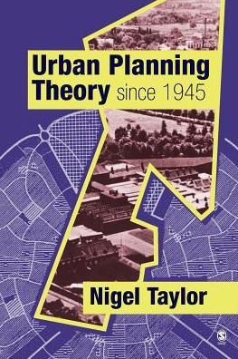 Urban Planning Theory since 1945