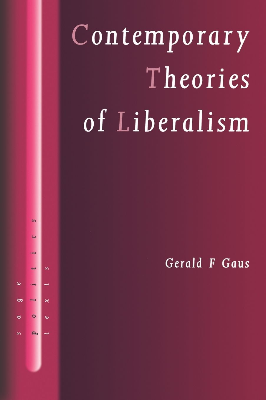 Contemporary Theories of Liberalism: Public Reason as a Post-Enlightenment Project