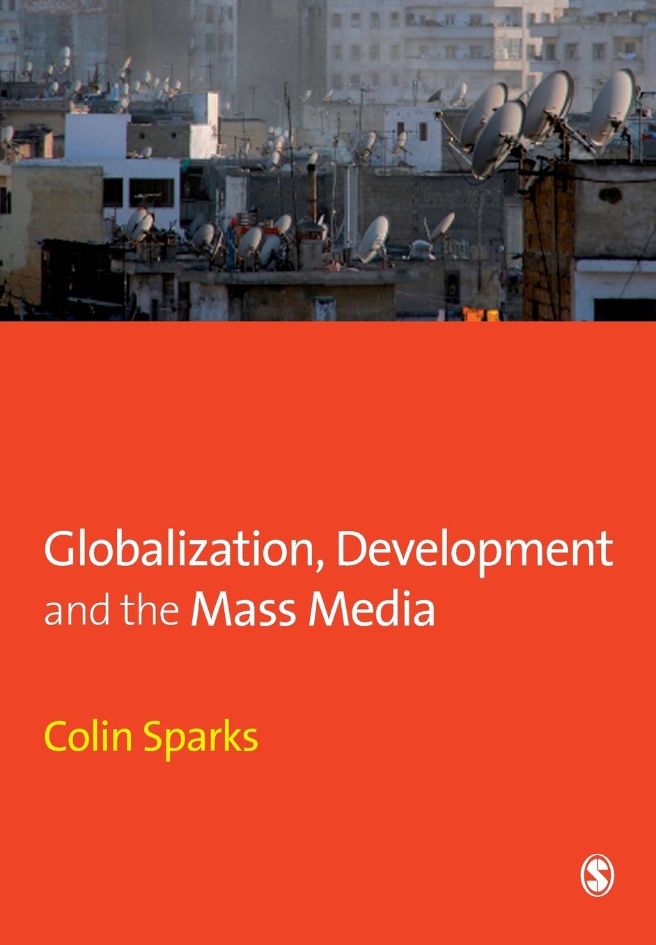 Globalization, Development and the Mass Media