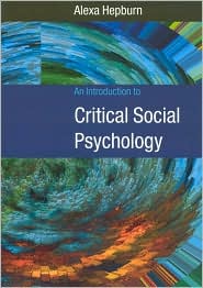 An Introduction to Critical Social Psychology