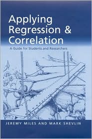Applying Regression and Correlation: A Guide for Students and Researchers