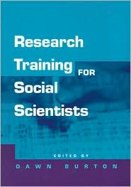 Research Training for Social Scientists: A Handbook for Postgraduate Researchers