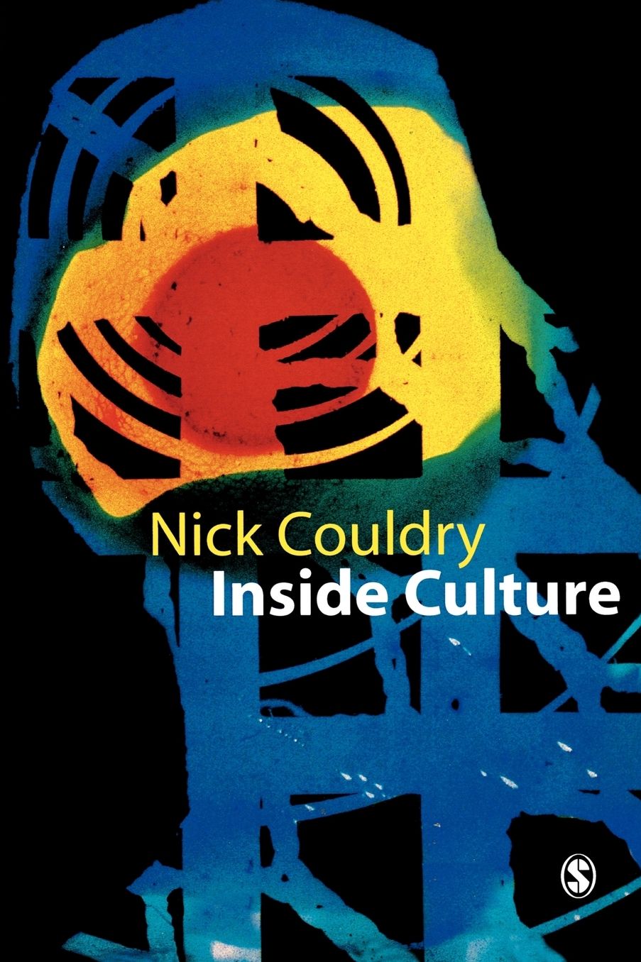 Inside Culture: Re-imagining the Method of Cultural Studies