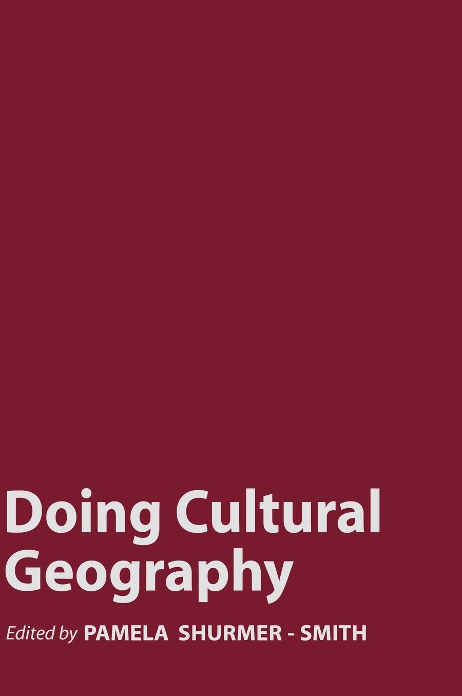 Doing Cultural Geography
