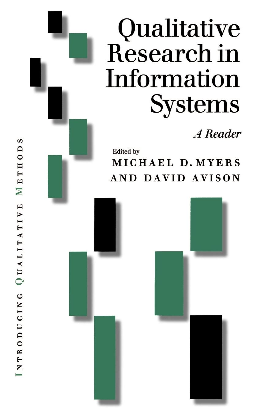 Qualitative Research in Information Systems: A Reader