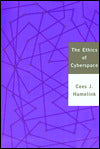 The Ethics of Cyberspace
