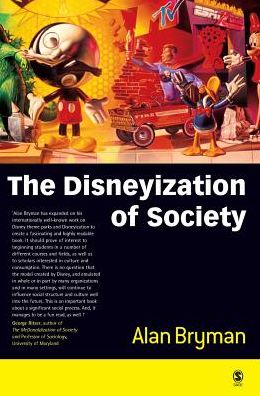 The Disneyization of Society