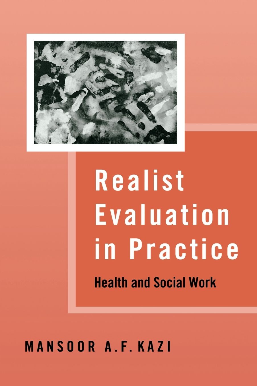 Realist Evaluation in Practice: Health and Social Work