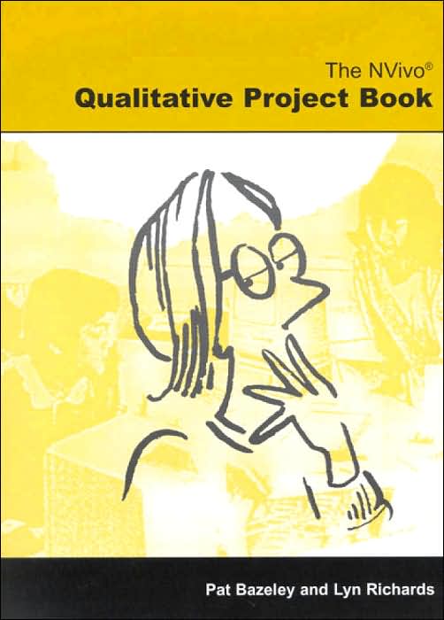 The Nvivo Qualitative Project Book