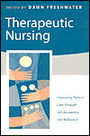 Therapeutic Nursing: Improving Patient Care through Self-Awareness and Reflection