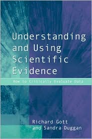 Understanding and Using Scientific Evidence