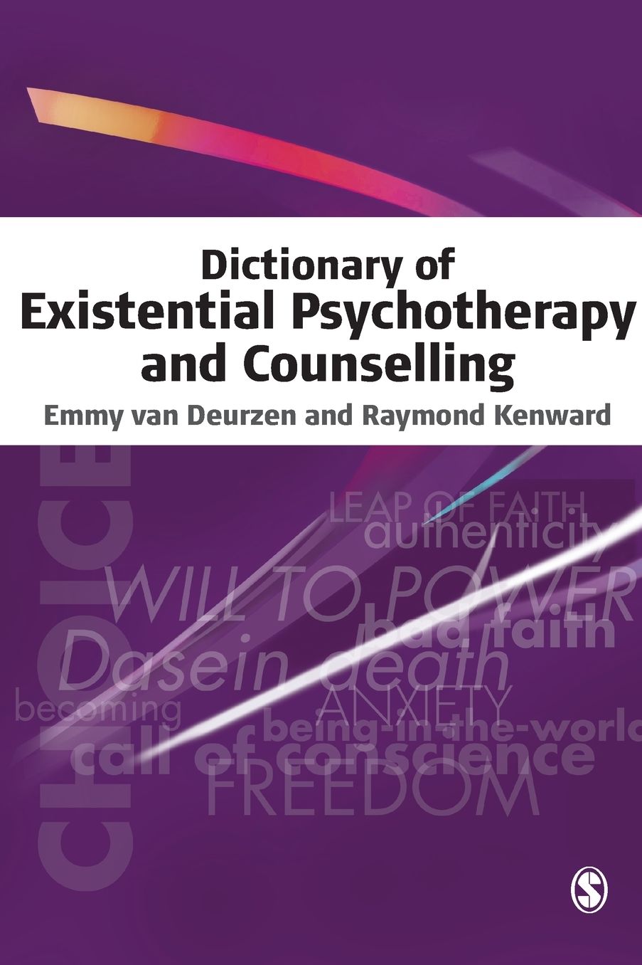 Dictionary of Existential Psychotherapy and Counselling