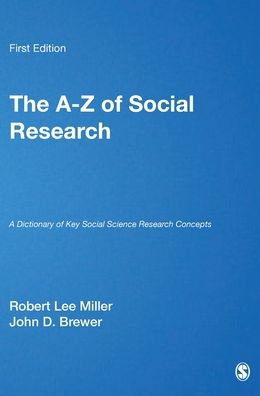 A-Z of Social Research: A Dictionary of Key Social Science Research