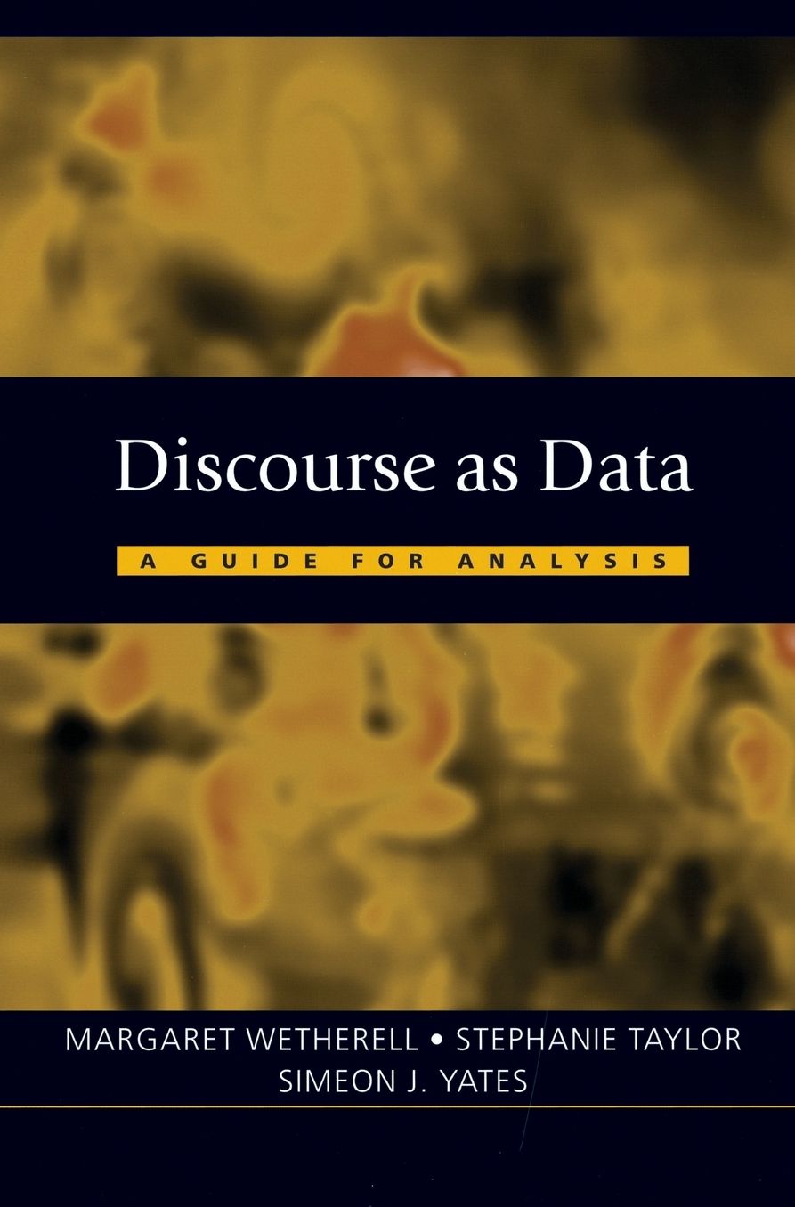 Discourse as Data: A Guide for Analysis