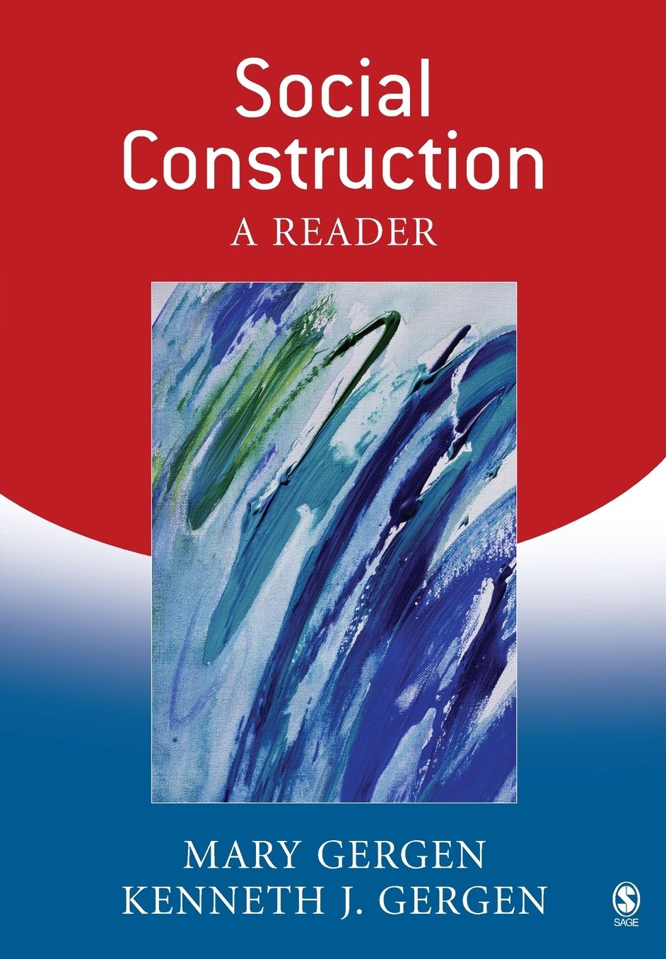 Social Construction: A Reader