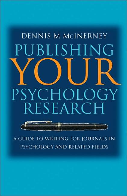 Publishing Your Psychology Research: A Guide to Writing for Journals in Psychology and Related Fields