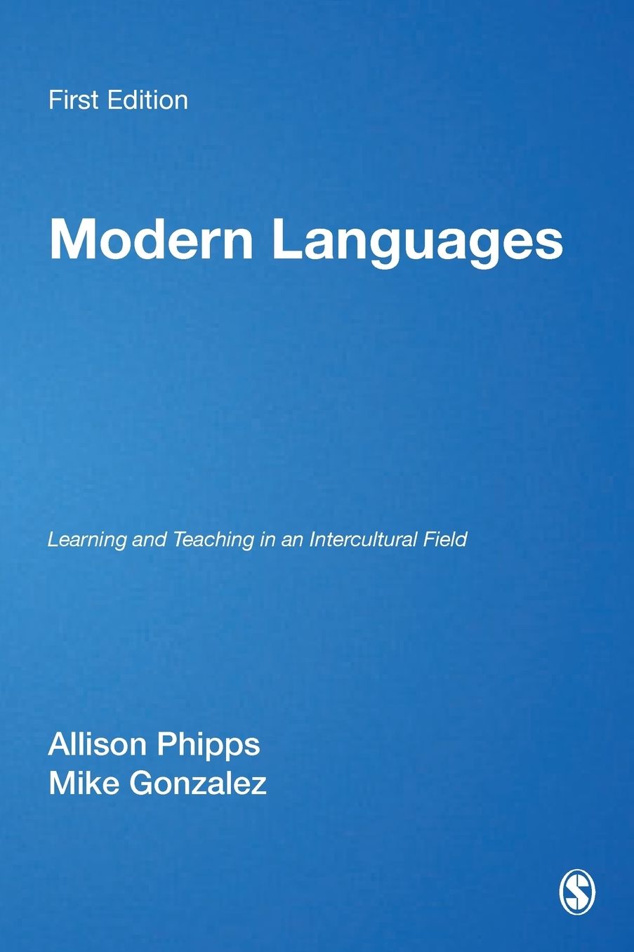 Modern Languages: Learning and Teaching in an Intercultural Field