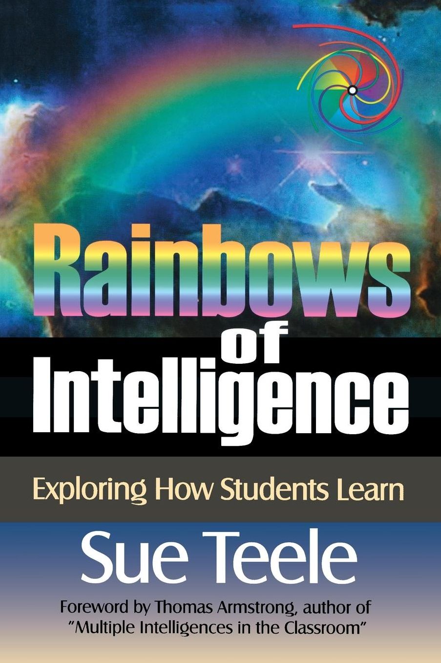 Rainbows of Intelligence: Exploring How Students Learn
