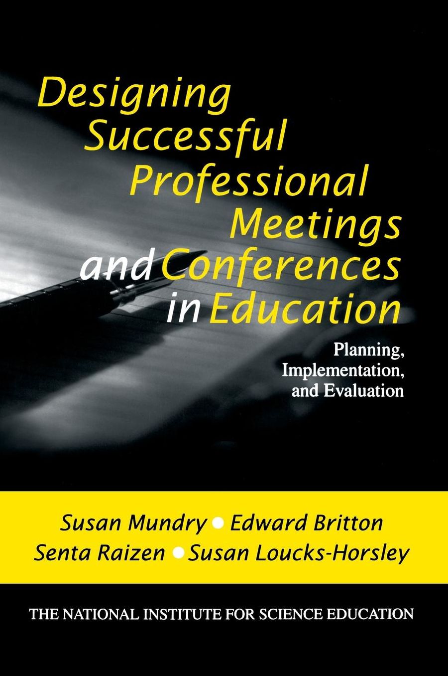 Designing Successful Professional Meetings and Conferences in Education: Planning, Implementation, and Evaluation