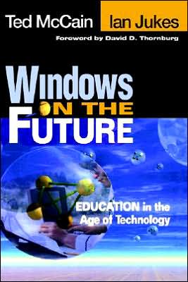 Windows on the Future: Education in the Age of Technology