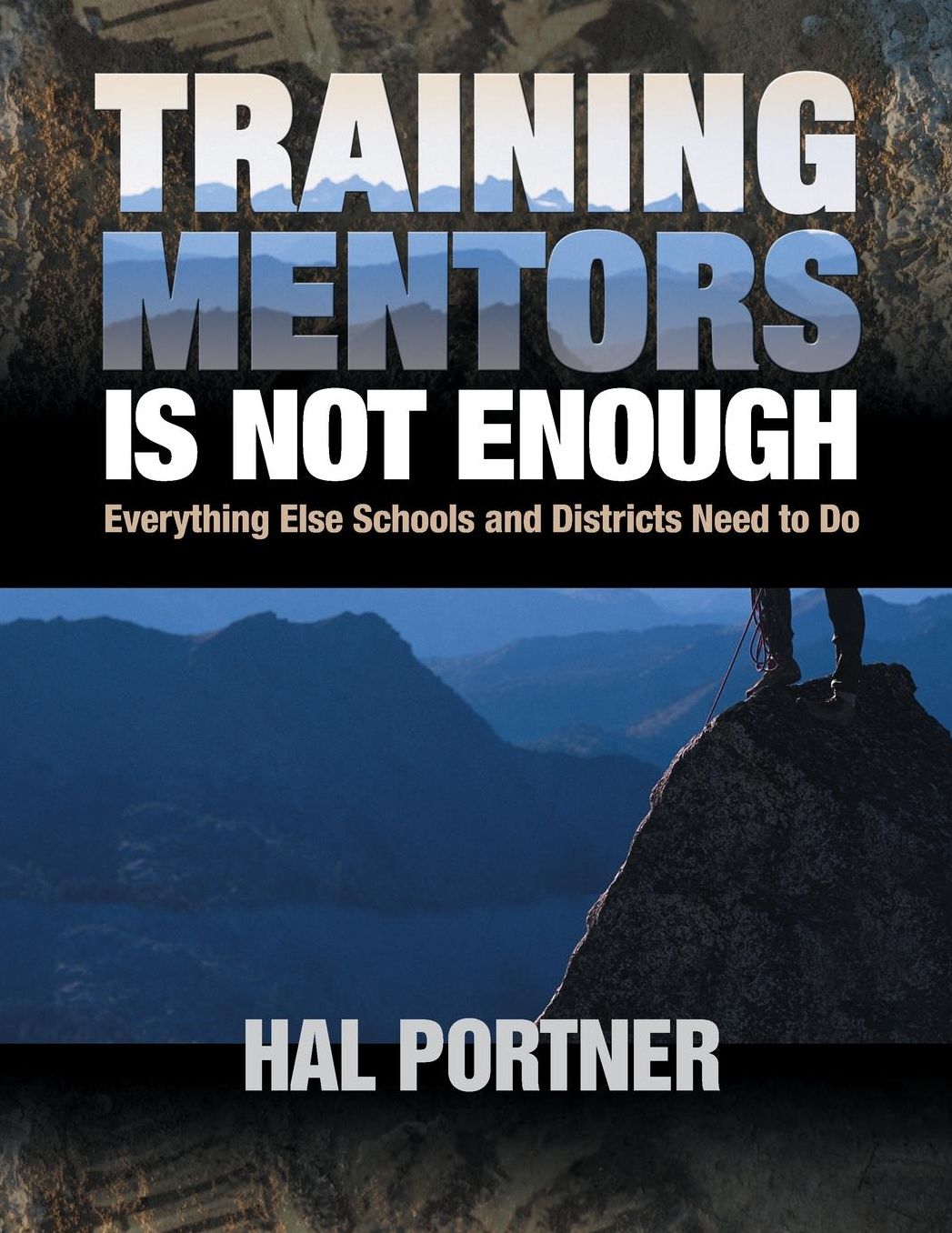 Training Mentors Is Not Enough: Everything Else Schools and Districts Need to Do