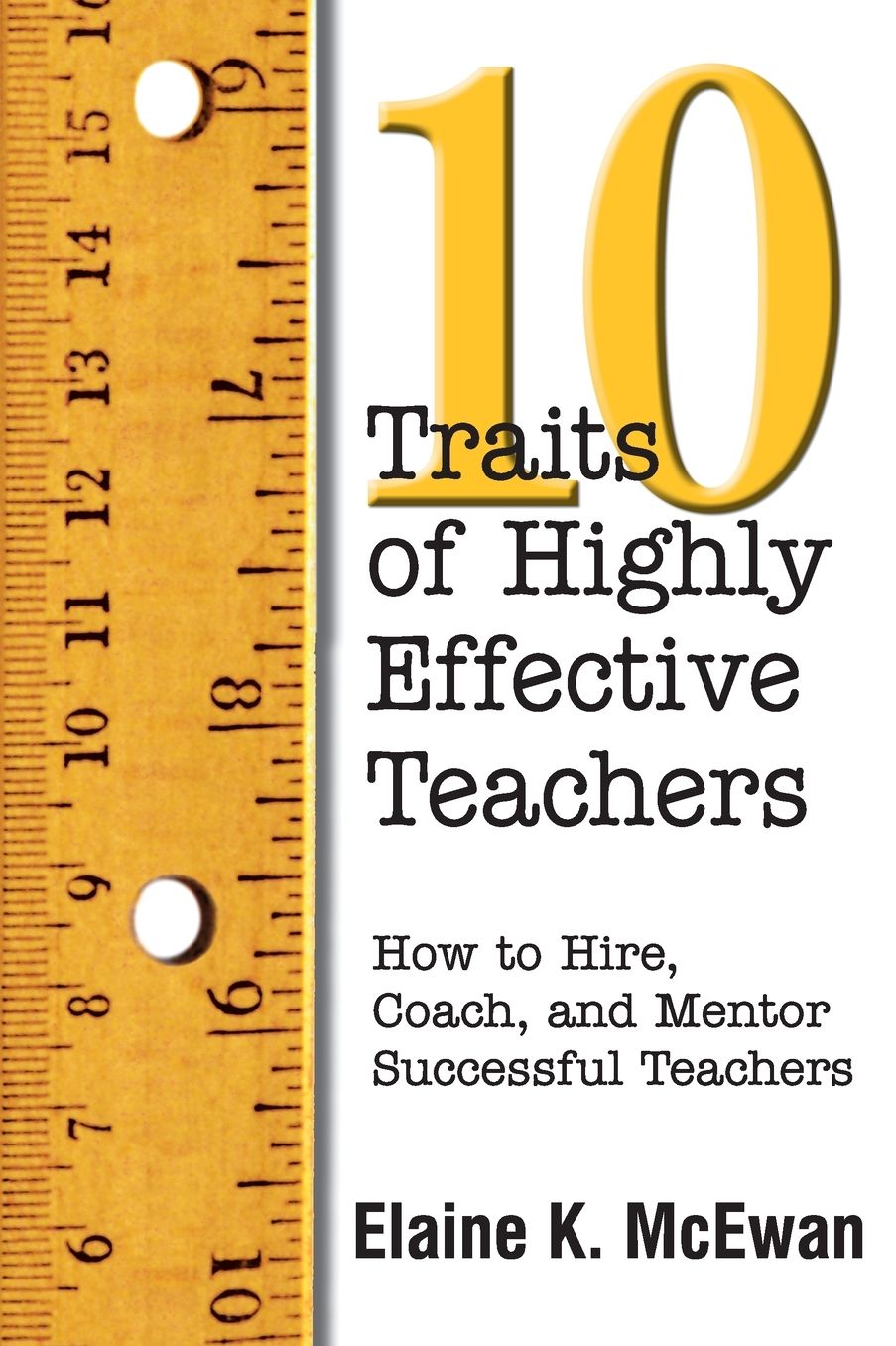 Ten Traits of Highly Effective Teachers