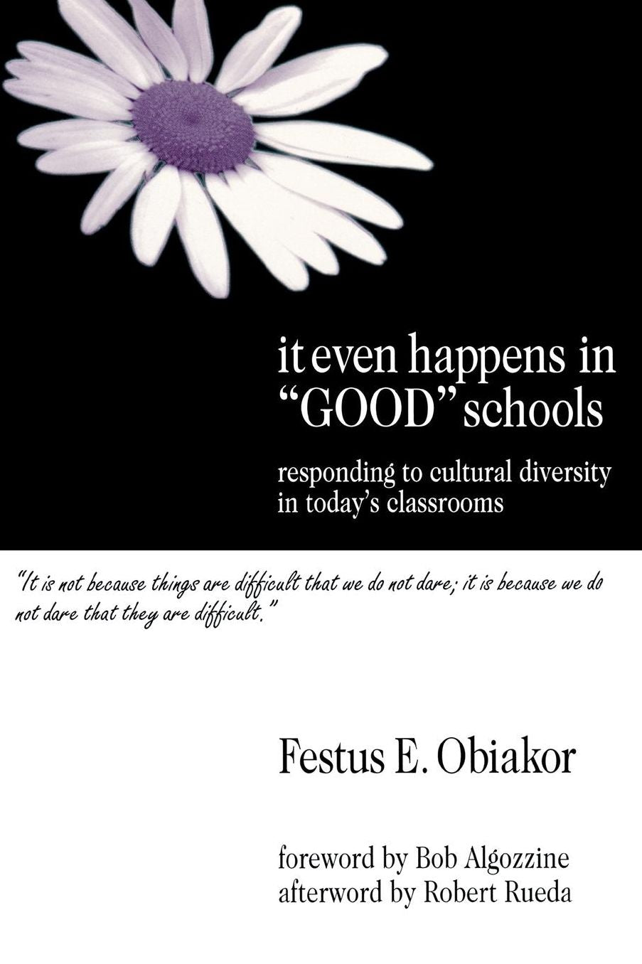It Even Happens in "Good" Schools: Responding to Cultural Diversity in Today's Classrooms