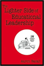 The Lighter Side of Educational Leadership