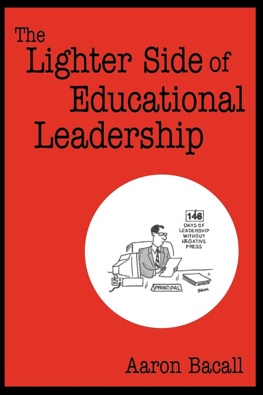 The Lighter Side of Educational Leadership