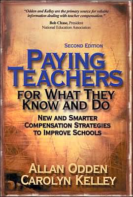 Paying Teachers for What They Know and Do: New and Smarter Compensation Strategies to Improve Schools