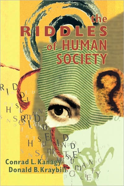 The Riddles of Human Society