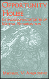 Opportunity House: Ethnographic Stories of Mental Retardation