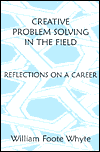 Creative Problem Solving in the Field: Reflections on a Career