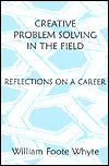 Creative Problem Solving in the Field: Reflections on a Career