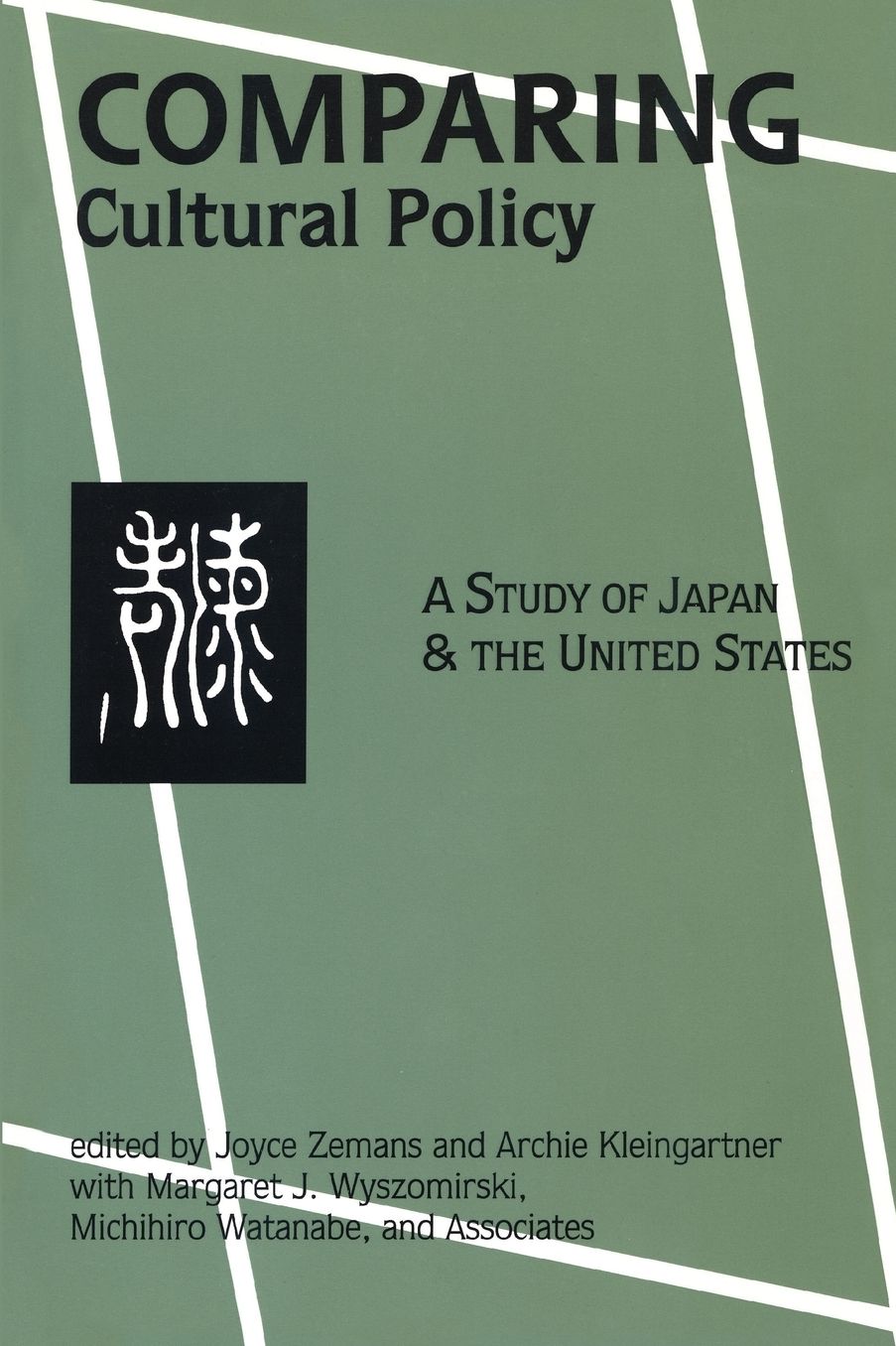 Comparing Cultural Policy: A Study of Japan and the United States
