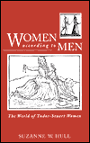 Women According to Men: The World of Tudor-Stuart Women