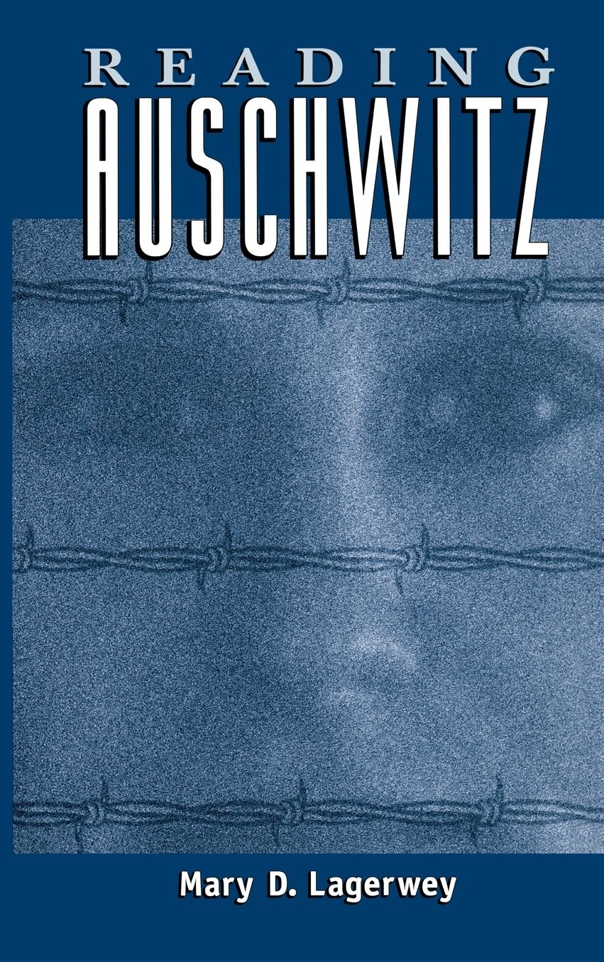 Reading Auschwitz