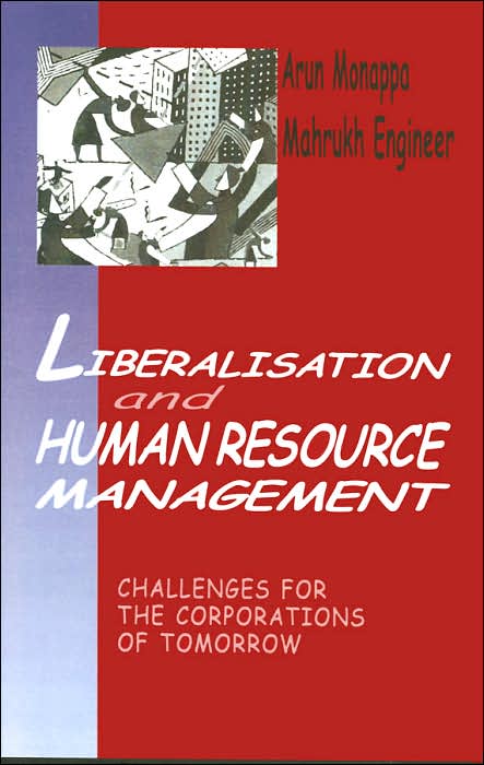Liberalisation and Human Resource Management: Challenges for the Corporations of Tomorrow