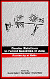 Gender Relations in Forest Societies in Asia: Patriarchy at Odds