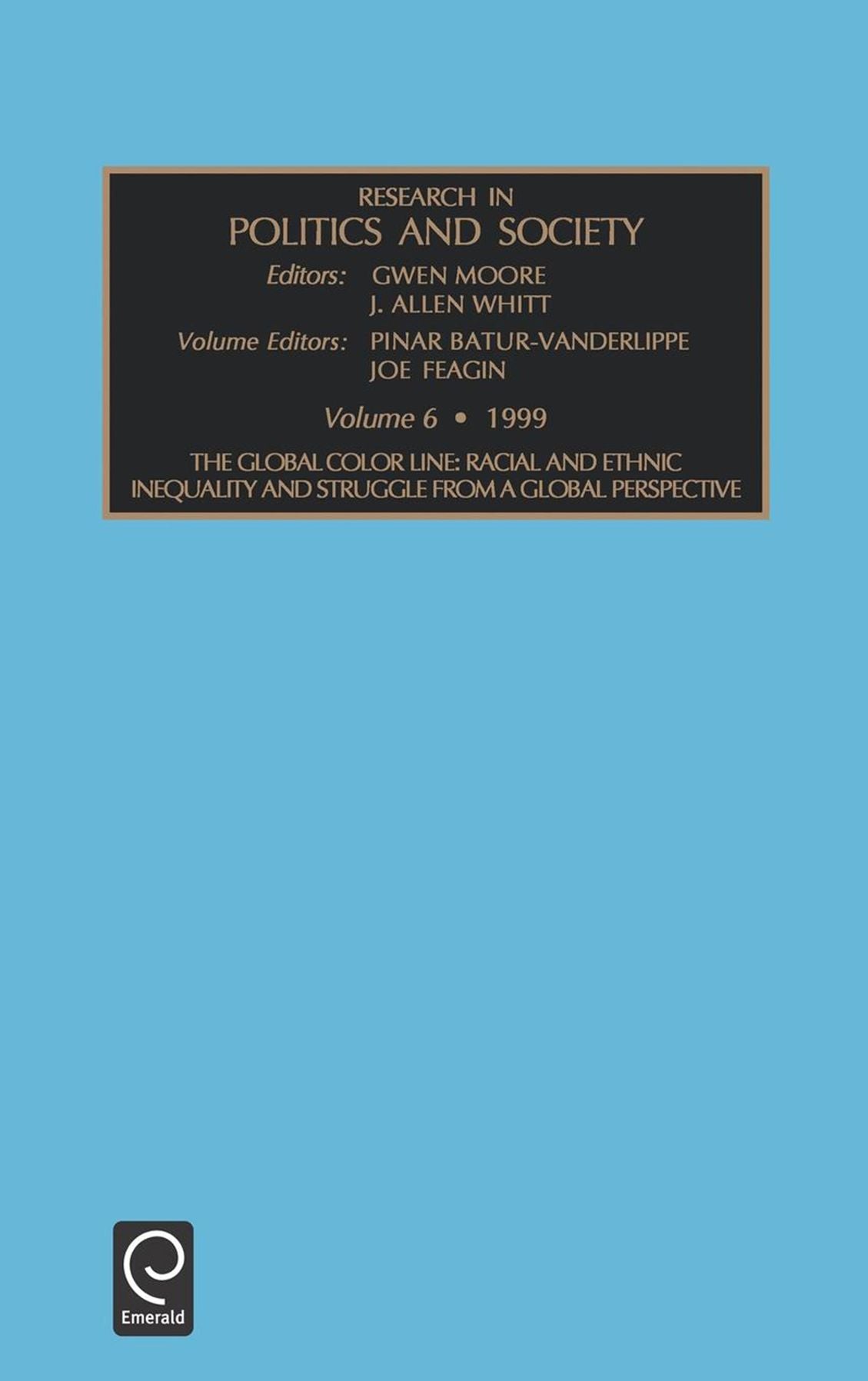 The Global Color Line: Racial And Ethnic Inequality and Struggle From a Global Perspective