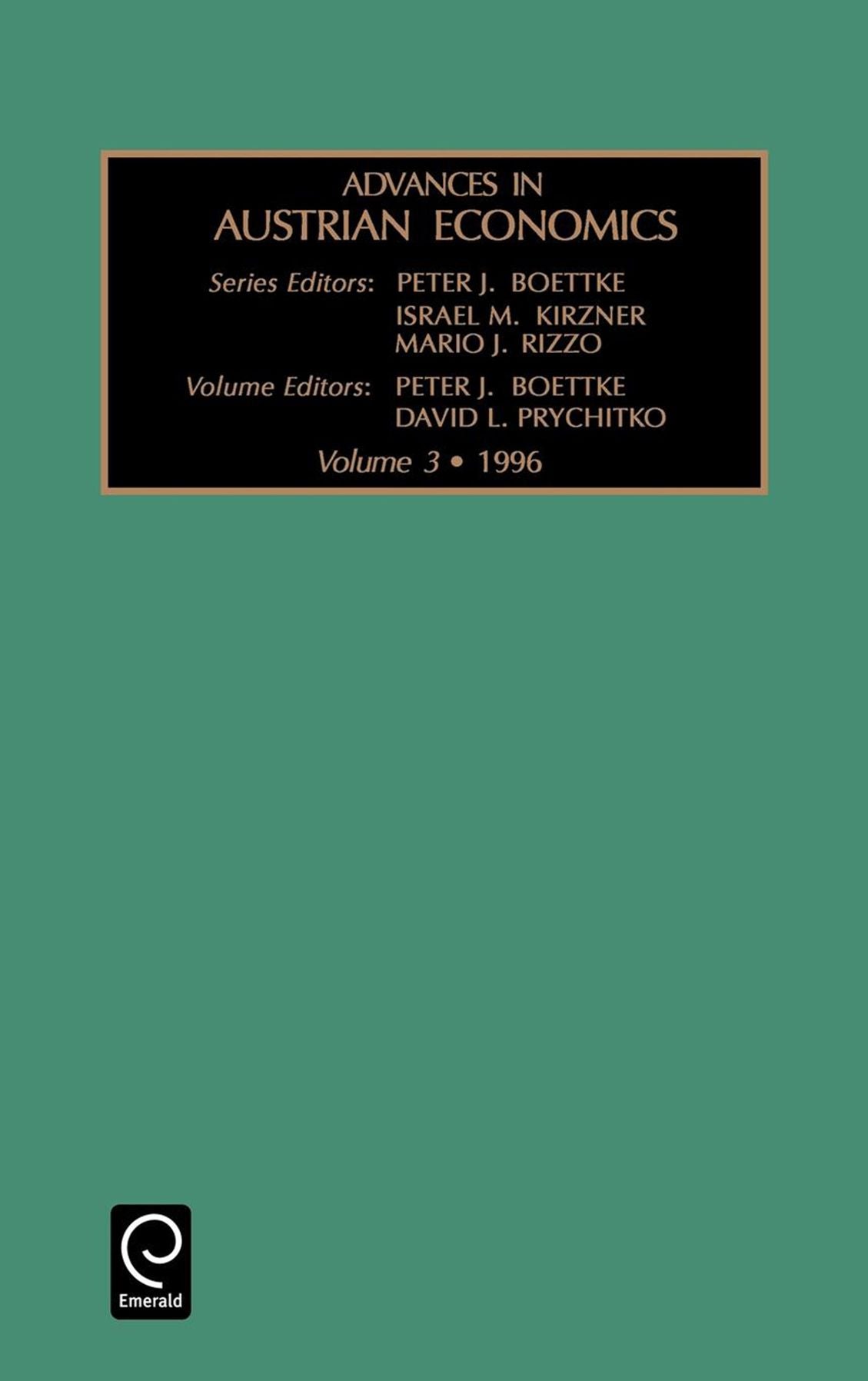 Advances in Austrian economics, Volume 3
