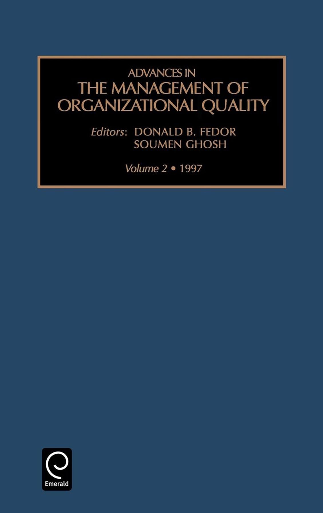 Advances in the Management of Organizational Quality, Volume 2