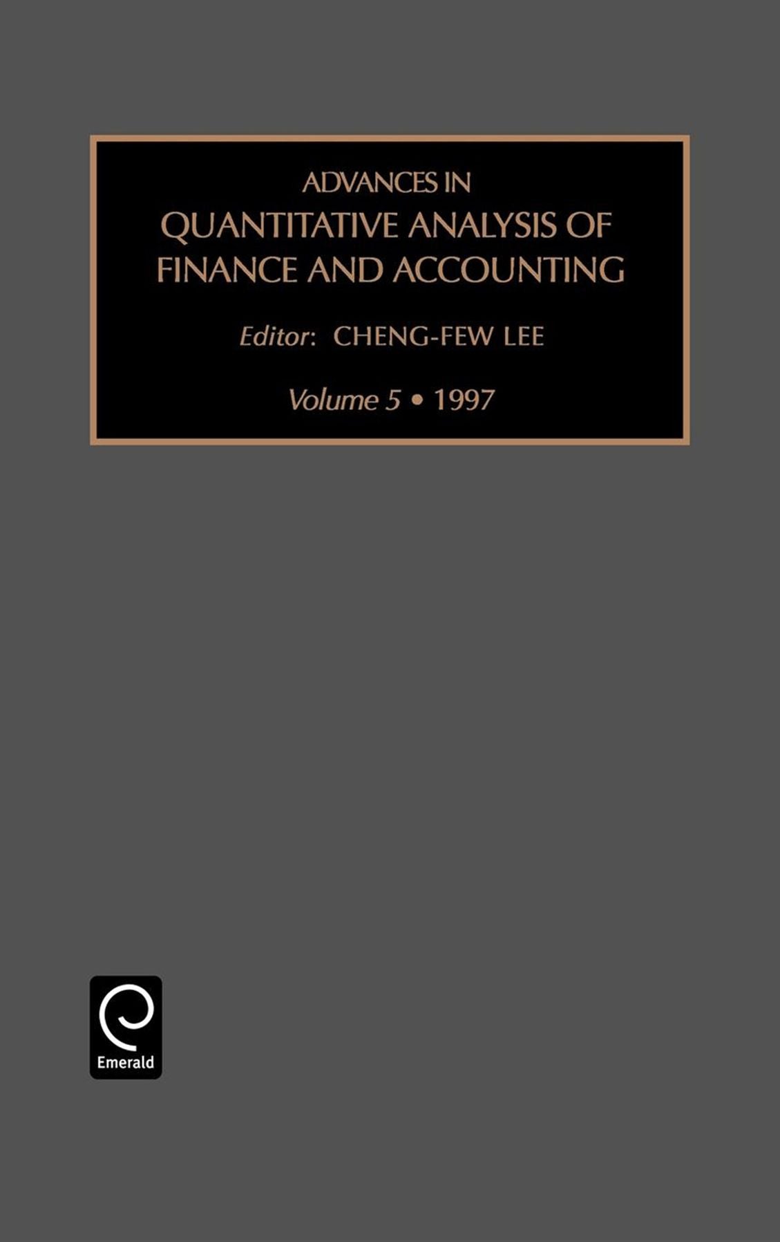 Advances in Quantitative Analysis of Finance and Accounting, Volume 5