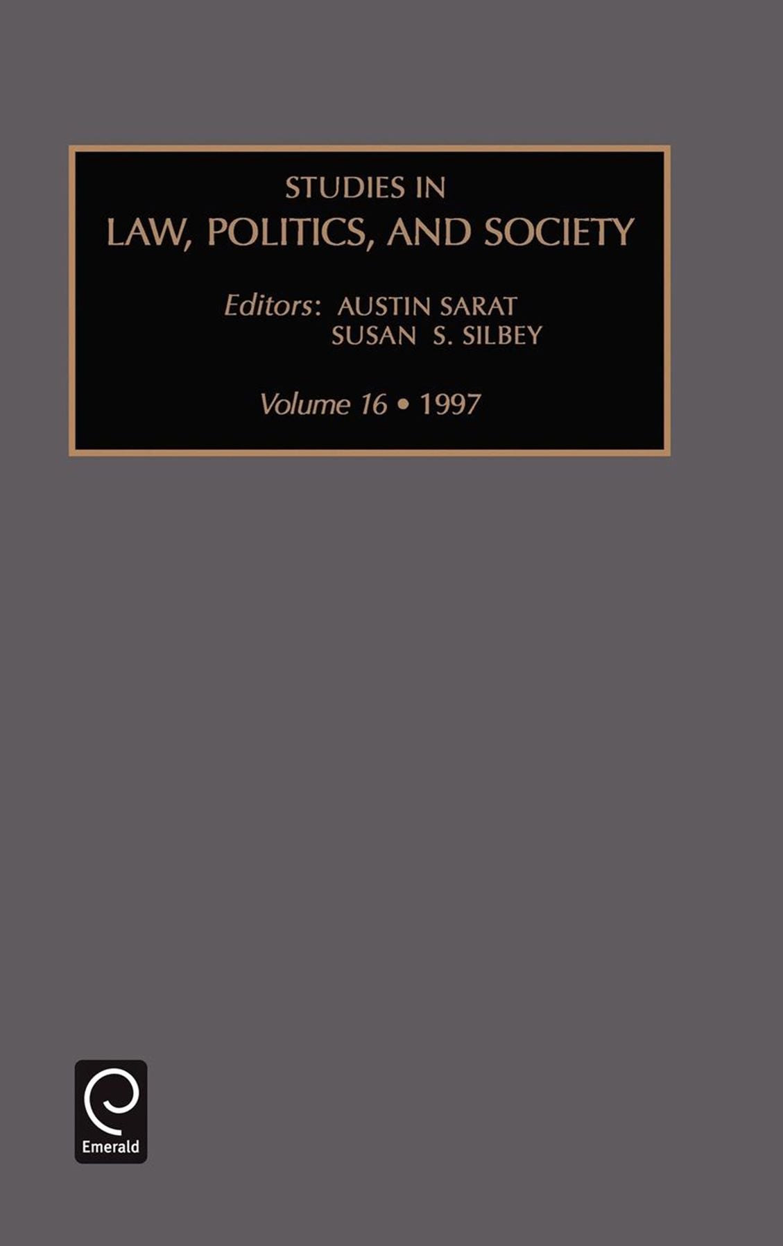 Studies in law politics and society, Volume 16